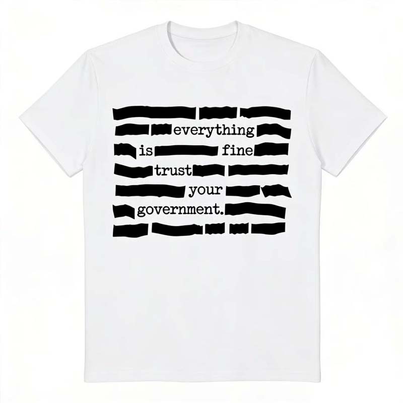 📢📢 50% KORTING ⏰ Satirisch T-shirt "Vertrouw op je regering"