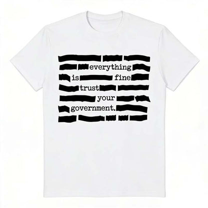 📢📢 50% KORTING ⏰ Satirisch T-shirt "Vertrouw op je regering"